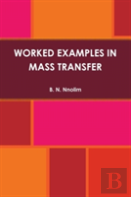 Worked Examples In Mass Transfer