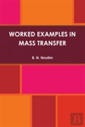 Worked Examples In Mass Transfer