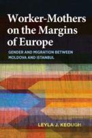 Worker-Mothers On The Margins Of Europe