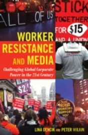 Worker Resistance And Media