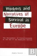 Workers And Narratives Of Survival In Europe