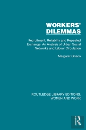 Workers' Dilemmas