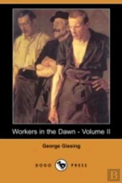 Bertrand.pt - Workers In The Dawn - Volume Ii (Dodo Press)