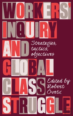 Bertrand.pt - Workers' Inquiry And Global Class Struggle