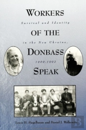Workers Of The Donbass Speak