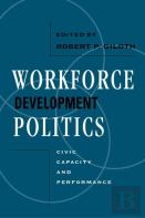 Workforce Development Politics