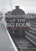 Workhorses Of The Big Four