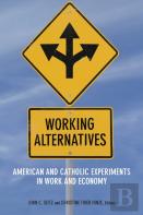 Working Alternatives