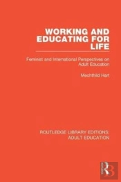 Working And Educating For Life