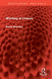 Working At Leisure