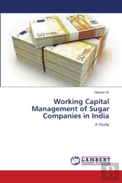 Working Capital Management Of Sugar Comp