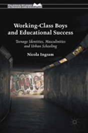 Working-Class Boys And Educational Success