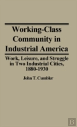 Bertrand.pt - Working-Class Community In Industrial America
