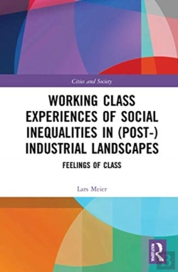 Bertrand.pt - Working Class Experiences Of Social Inequalities In (Post-) Industrial Landscapes