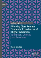 Working Class Female Students' Experiences Of Higher Education