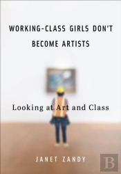 Working-Class Girls Don'T Become Artists