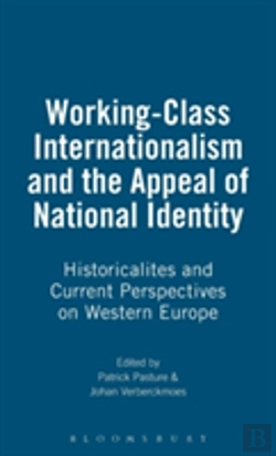 Bertrand.pt - Working Class Internationalism And The Appeal Of National Identity