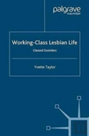 Working-Class Lesbian Life