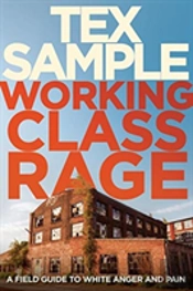 Working Class Rage