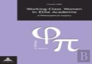 Working-Class Women In Elite Academia