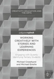 Working Creatively With Stories And Learning Experiences
