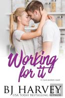 Working For It