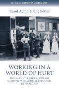 Working In A World Of Hurt
