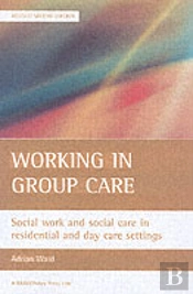 Working In Group Care