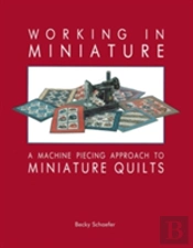 Working In Miniature