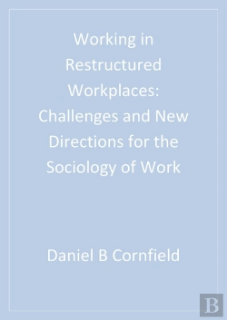Bertrand.pt - Working In Restructured Workplaces