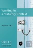 Working In Statutory Contexts