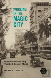 Working In The Magic City