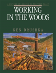 Working In The Woods