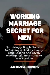 Working Marriage Secret For Men