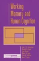 Working Memory And Human Cognition