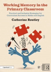 Working Memory In The Primary Classroom