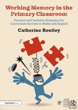 Bertrand.pt - Working Memory In The Primary Classroom