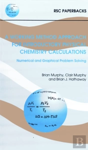 Working Method Approach For Introductory Physical Chemistry Calculations