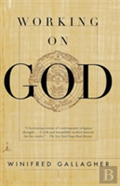 Working On God