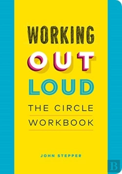 Bertrand.pt - Working Out Loud: The Circle Workbook