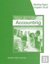 Working Papers, Chapters 18-26 For Warren/Reeve/Duchac'S Accounting, 27e