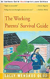 Working Parents' Survival Guide