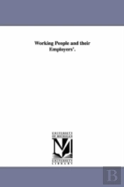 Working People And Their Employers'.