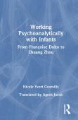 Working Psychoanalytically With Infants