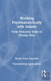 Working Psychoanalytically With Infants