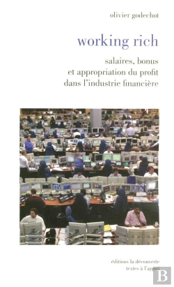 Bertrand.pt - Working Rich ; Salaires, Bonus Et Appropriation Du Profit Dans L'Industrie Financière