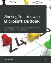 Working Smarter With Microsoft Outlook