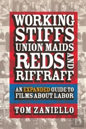 Working Stiffs, Union Maids, Reds, And Riffraff