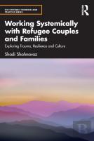 Working Systemically With Refugee Couples And Families