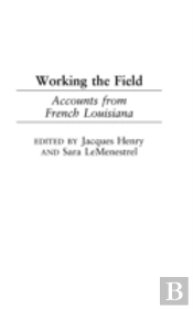 Working The Field